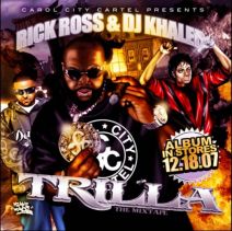 DJ Khaled & Rick Ross - Trilla: The Mixtape